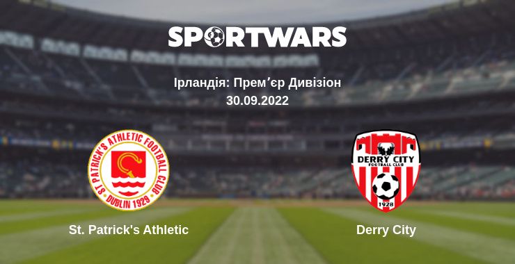 Де дивитись матч St. Patrick's Athletic - Derry City