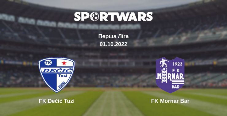 Де дивитись матч FK Dečić Tuzi - FK Mornar Bar