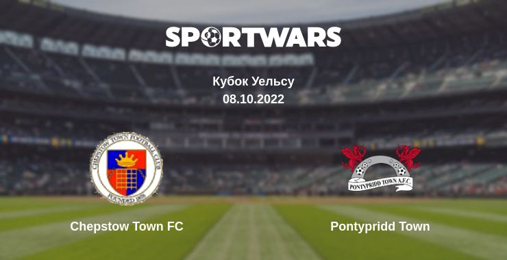 Де дивитись матч Chepstow Town FC - Pontypridd Town