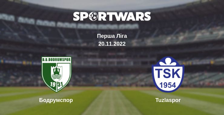 Де дивитись матч Бодрумспор - Tuzlaspor