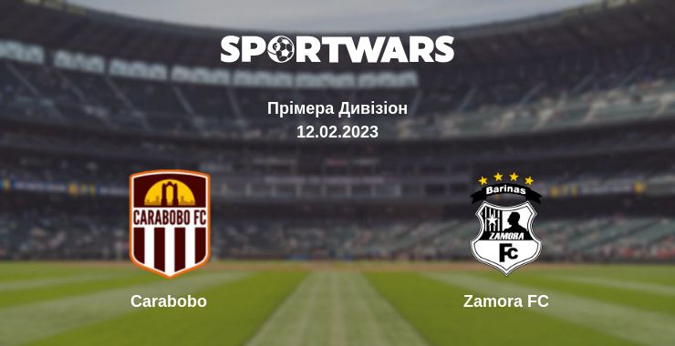 Де дивитись матч Carabobo - Zamora FC