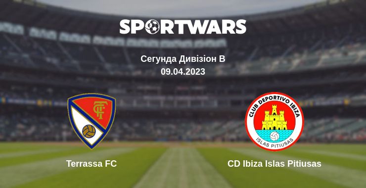 Де дивитись матч Terrassa FC - CD Ibiza Islas Pitiusas