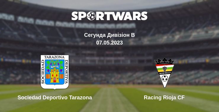 Де дивитись матч Sociedad Deportivo Tarazona - Racing Rioja CF