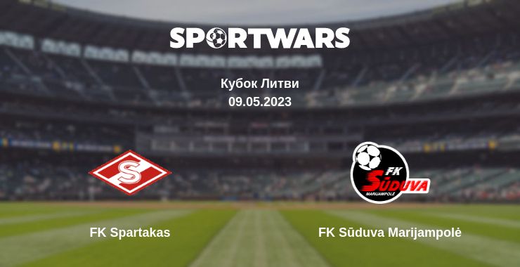 Де дивитись матч FK Spartakas - FK Sūduva Marijampolė