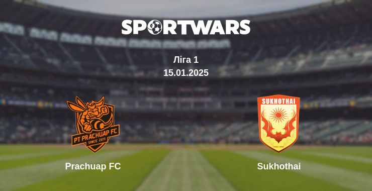 Де дивитись матч Prachuap FC - Sukhothai