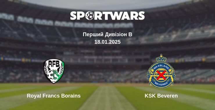 Де дивитись матч Royal Francs Borains - KSK Beveren