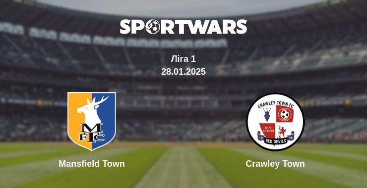 Де дивитись матч Mansfield Town - Crawley Town