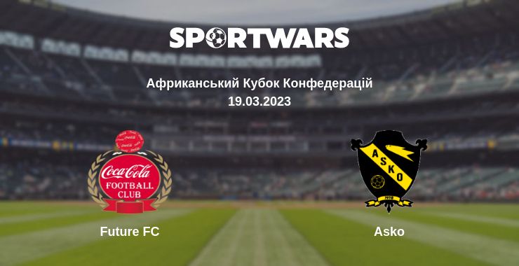 Де дивитись матч Future FC - Asko