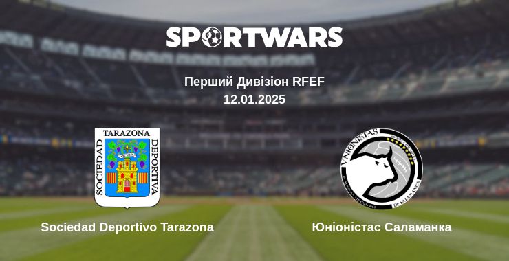 Де дивитись матч Sociedad Deportivo Tarazona - Юніоністас Саламанка