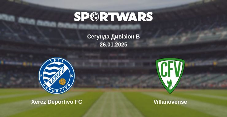 Де дивитись матч Xerez Deportivo FC - Villanovense