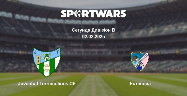 Де дивитись матч Juventud Torremolinos CF - Естепона