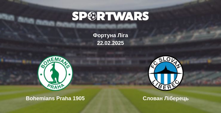 Де дивитись матч Bohemians Praha 1905 - Слован Ліберець