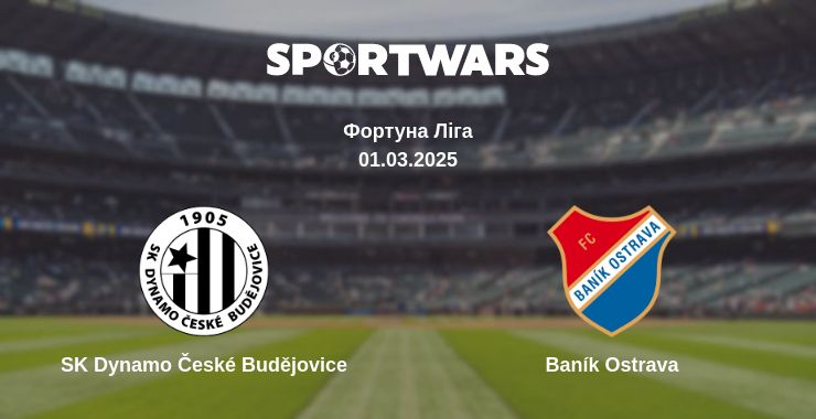 Де дивитись матч SK Dynamo České Budějovice - Baník Ostrava