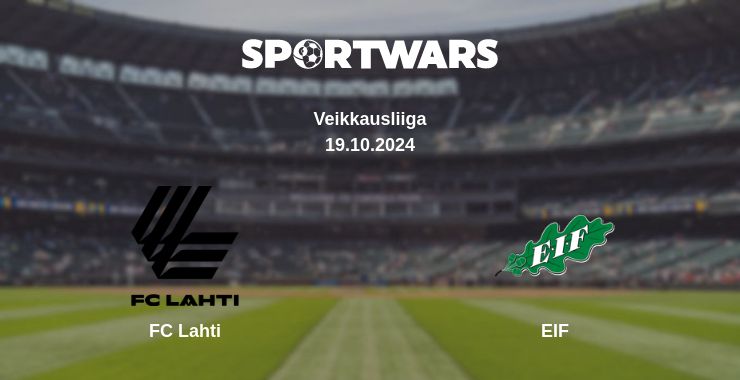 Де дивитись матч FC Lahti - EIF