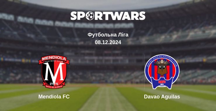 Де дивитись матч Mendiola FC - Davao Aguilas