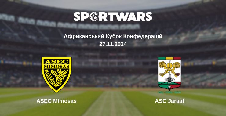 Де дивитись матч ASEC Mimosas - ASC Jaraaf