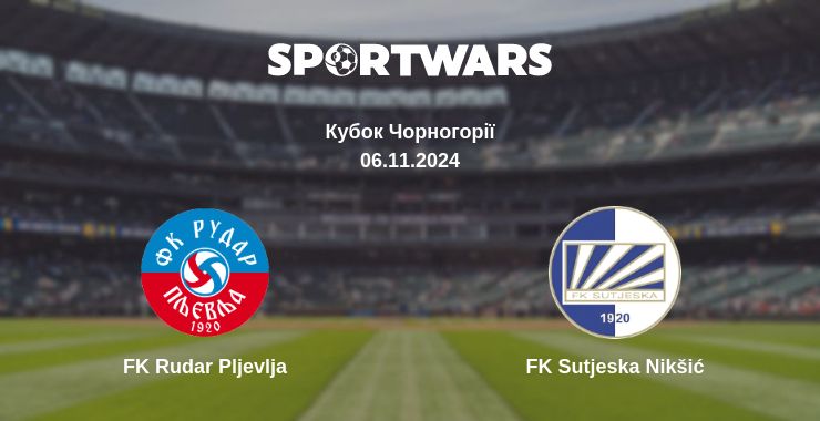 Де дивитись матч FK Rudar Pljevlja - FK Sutjeska Nikšić