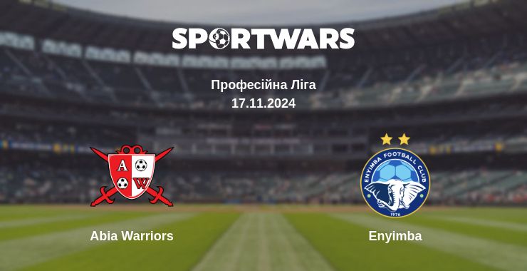 Де дивитись матч Abia Warriors - Enyimba