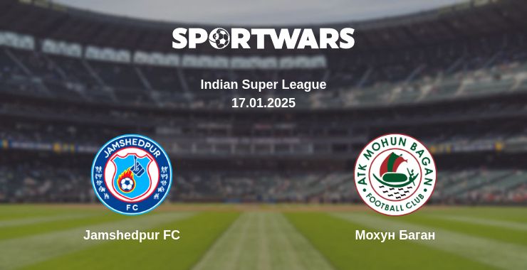 Де дивитись матч Jamshedpur FC - Мохун Баган