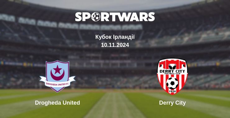 Де дивитись матч Drogheda United - Derry City