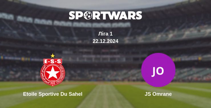 Де дивитись матч Etoile Sportive Du Sahel - JS Omrane